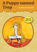 A Puppy named Trep 9966473203 Book Cover