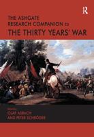 The Ashgate Research Companion to the Thirty Years' War 1032921129 Book Cover