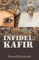 Infidel: Kafir B0G6G4G8LK Book Cover