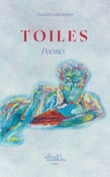Toiles: Poèmes (French Edition) 2382960396 Book Cover