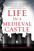 Life in a Medieval Castle 006090674X Book Cover