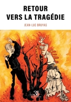 Retour vers la tragédie B0DB536SDJ Book Cover