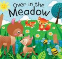 Over in the Meadow (Sing-a-Story) 1648331637 Book Cover