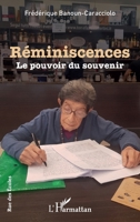Réminiscences: Le pouvoir du souvenir (Rue Des Écoles) (French Edition) 2343175063 Book Cover