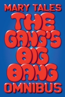 The Gang's Big Bang Omnibus (Meet the Gang) B0G633185X Book Cover