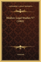 Medico-Legal Studies V7 1164952692 Book Cover