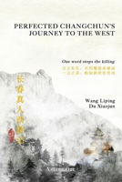 Perfected Changchun’s Journey to the West: One Word Stops the Killing B0GRX4N4F7 Book Cover