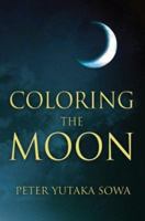 Coloring The Moon 1413714781 Book Cover