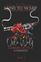 Mine to Warp: German Faction; Oslo Wolf (Concilium Crime Syndicate) B0CJLLK8KH Book Cover