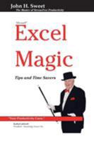Excel Magic: Tips and Time Savers 1553691296 Book Cover