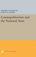 Cosmopolitanism and the National State Weltburgertum 0691621195 Book Cover