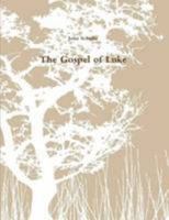 The Gospel of Luke 1304511189 Book Cover