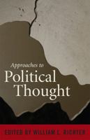 Approaches to Political Thought 0742564339 Book Cover