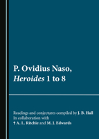 P. Ovidius Naso, Heroides 1 to 8 1527530000 Book Cover
