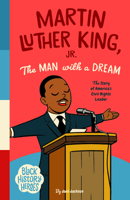 Black History Heroes: Martin Luther King Jr 1638193231 Book Cover