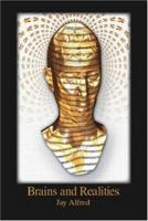 Brains and Realities 1412088771 Book Cover