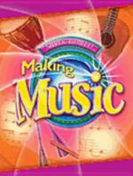 Making Music, Grade 6, Student Edition 0382365747 Book Cover