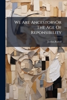 We Are Ancestors 1179637143 Book Cover