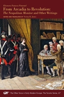 From Arcadia to Revolution: The Neapolitan Monitor and Other Writings 0866986162 Book Cover