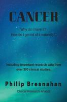 Cancer: Why do I have it? 1726262901 Book Cover