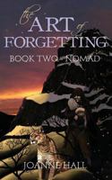 The Art of Forgetting: Nomad 1909845361 Book Cover