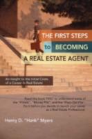 The First Steps to Becoming a Real Estate Agent: An Insight to the Initial Costs of a Career in Real Estate 059548929X Book Cover