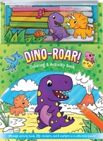 Dino-Roar! Marker Pouch 1645178730 Book Cover
