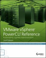 VMware vSphere PowerCLI Reference: Automating Vsphere Administration 1118925114 Book Cover