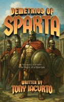 Demetrios Of Sparta 1971558087 Book Cover