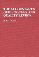 The Accountant's Guide to Peer and Quality Review 0899306853 Book Cover