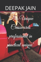 "Pro Unique Crosswords professional in practical unique" B0CCZWDYF6 Book Cover