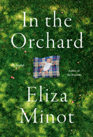 In the Orchard: A novel 0307593479 Book Cover