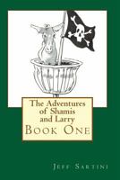 The Adventures of Shamis and Larry 1461083958 Book Cover