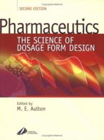 Pharmaceutics: The Science of Dosage Form Design 0443036438 Book Cover