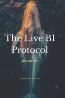 The Live.BI Protocol B0G4H43CX7 Book Cover