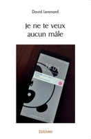 Je ne te veux aucun mâle (French Edition) 2414438886 Book Cover