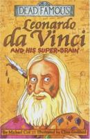 Leonardo Da Vinci and His Super-brain 1407111744 Book Cover