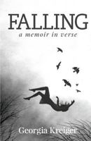 Falling: A Memoir in Verse 1944251944 Book Cover