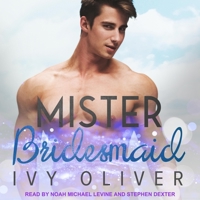 Mister Bridesmaid B08Z9VZSXK Book Cover
