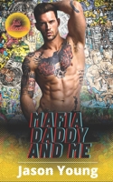 Mafia Daddy and Me: A Dangerous M/M Protective Age Gap Collection B0B455DK3T Book Cover