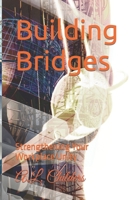 Building Bridges: Strengthening Your Workplace Unity B0CGL4SPSX Book Cover