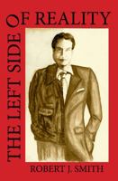 The Left Side of Reality 0985810351 Book Cover