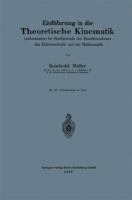 Einfuhrung in Die Theoretische Kinematik: Insbesondere Fur Studierende Des Maschinenbaues Der Elektrotechnik Und Der Mathematik 3662273217 Book Cover