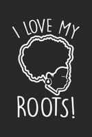 I Love my Roots: Afro Woman Notebook 6x9 Inches 120 lined pages for notes Notebook 6x9 Inches - 120 lined pages for notes, drawings, formulas Organizer writing book planner diary 1704268796 Book Cover