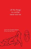 all the things my mother never told me 1636496083 Book Cover