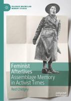 Feminist Afterlives: Assemblage Memory in Activist Times 3030404404 Book Cover