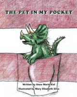 The Pet in My Pocket 1641382058 Book Cover
