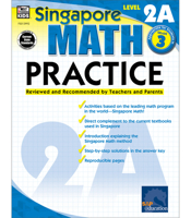 Singapore Math Practice Workbook—Level 2A Grade 3 Math Book, Adding and Subtracting Within 1,000, Multiplying, Dividing, Measuring Length and Mass 0768239923 Book Cover