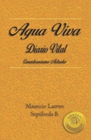 AGUA VIVA: Diario Vital. Consideraciones Actuales. B09RLRHRBM Book Cover