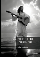 Né de père inconnu (French Edition) 2414826312 Book Cover